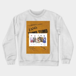 Futurism - Zang Tumb Tumb Crewneck Sweatshirt